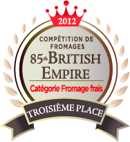 Gagnant 2012 de la troisième place
dans la catégorie Fromage frais
de la compétition de fromages 85th British Empire